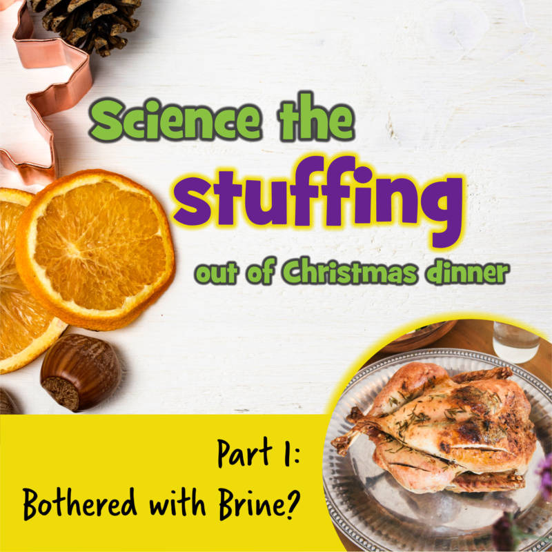 Bothered with Brine?