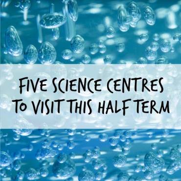 5 Science Centres to Visit this Half Term